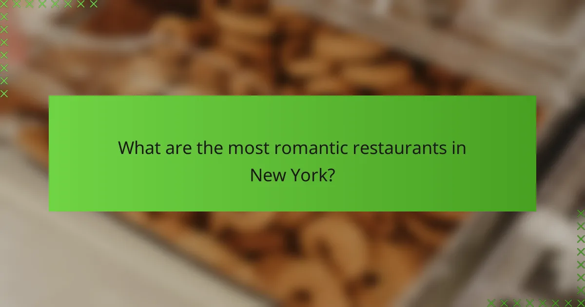 What are the most romantic restaurants in New York?